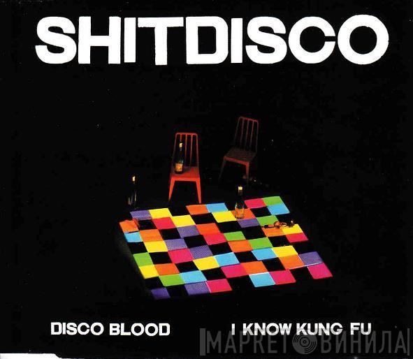 Shitdisco - Disco Blood