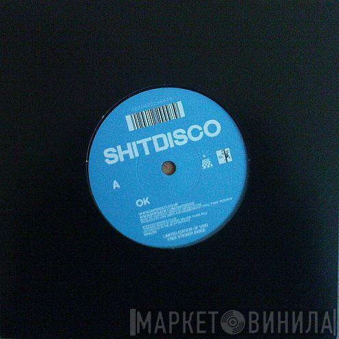 Shitdisco - OK