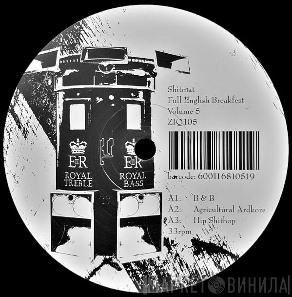 Shitmat - Full English Breakfest Volume 5