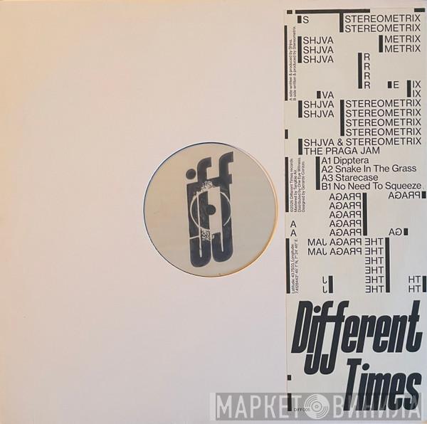 Shjva, Stereometrix - Shjva, Stereometrix – The Praga Jam
