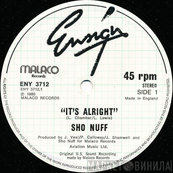 Sho Nuff - It's Alright