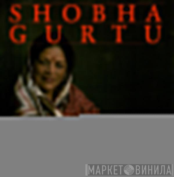 Shobha Gurtu - Shobha Gurtu