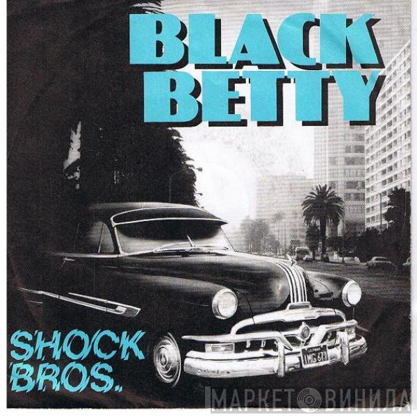  Shock Brothers  - Black Betty