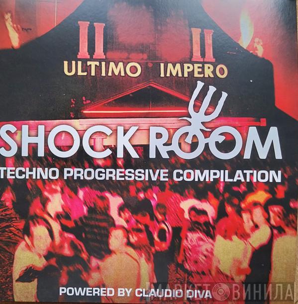  - Shock Room - Techno Progressive Compilation