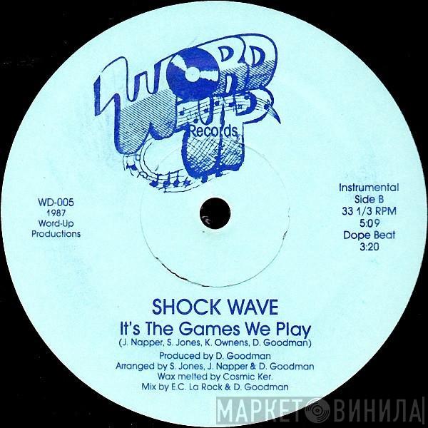 Shock-Wave - It's The Games We Play