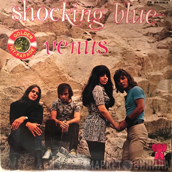  Shocking Blue  - Venus / Hot Sand