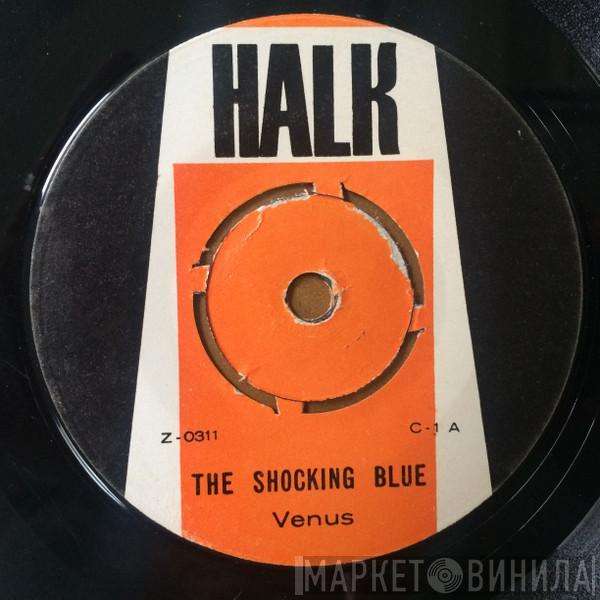  Shocking Blue  - Venus / Hot Sand