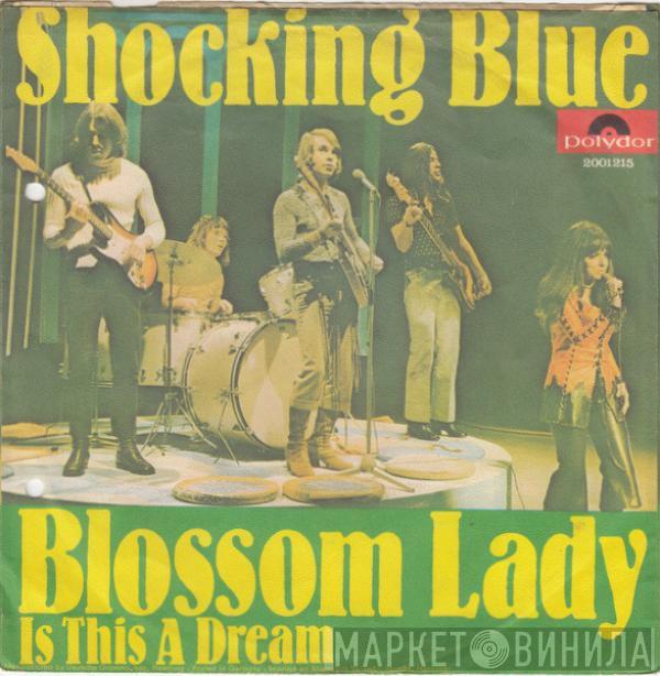  Shocking Blue  - Blossom Lady