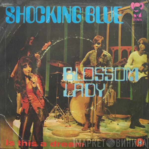  Shocking Blue  - Blossom Lady