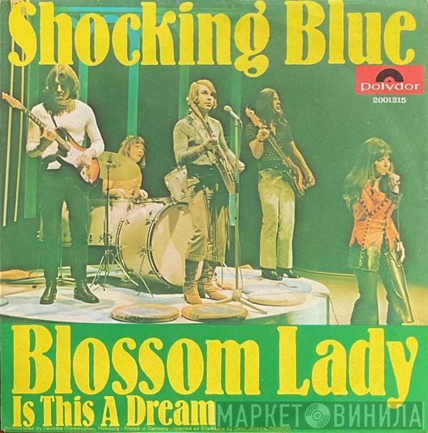  Shocking Blue  - Blossom Lady