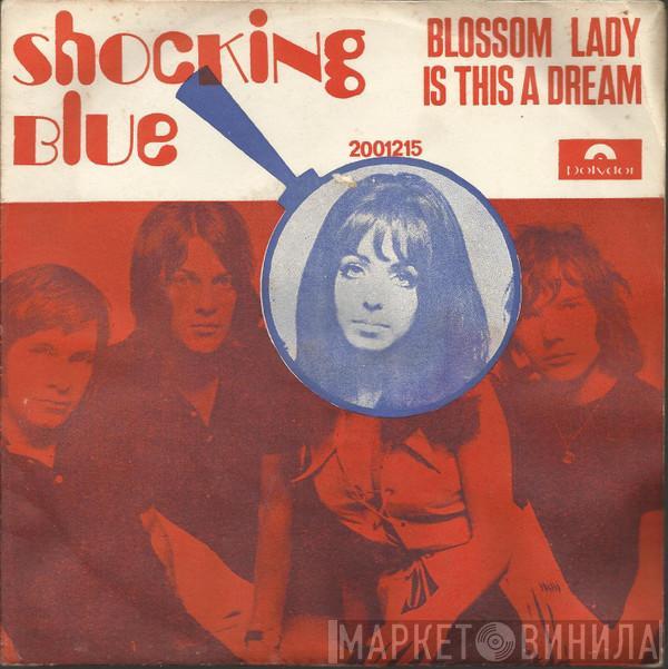  Shocking Blue  - Blossom Lady