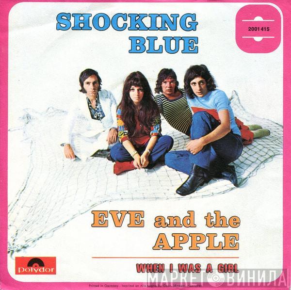 Shocking Blue - Eve And The Apple