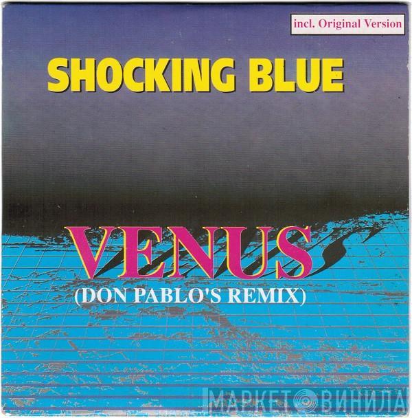 Shocking Blue - Venus (Don Pablo's Remix)