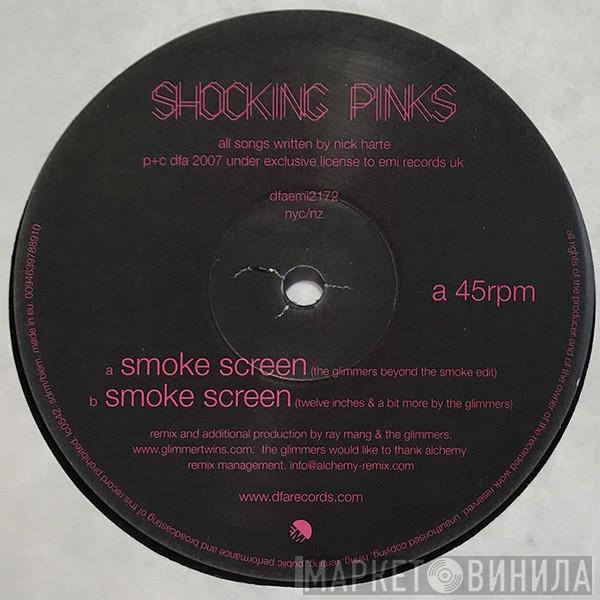 Shocking Pinks - Smoke Screen