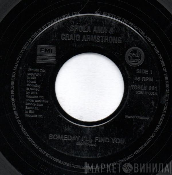 Shola Ama, Craig Armstrong, The Divine Comedy - Someday I'll Find You / I've Been To A Marvellous Party