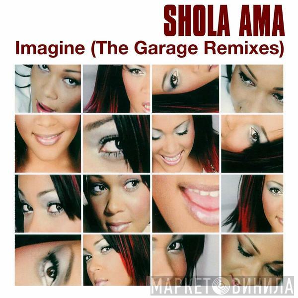  Shola Ama  - Imagine (The Garage Remixes)
