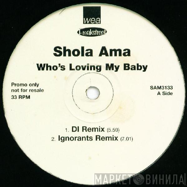 Shola Ama - Who's Loving My Baby