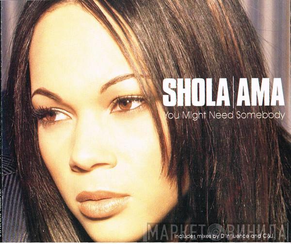 Shola Ama - You Might Need Somebody