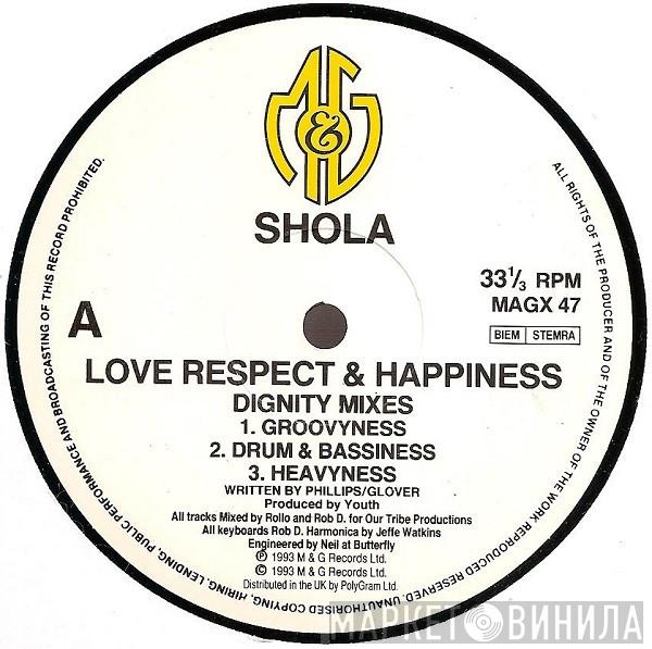 Shola Phillips - Love, Respect & Happiness