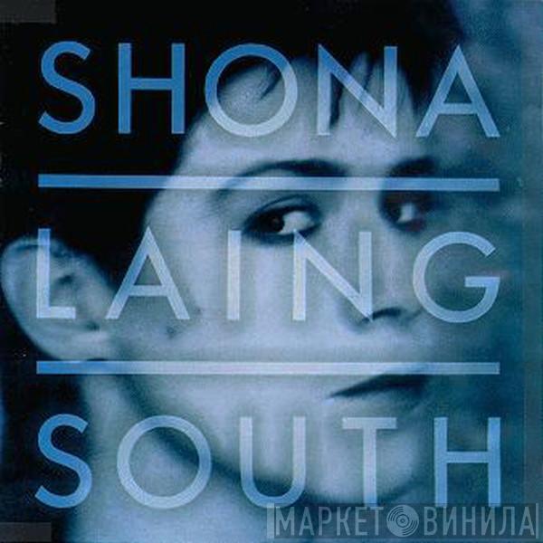 Shona Laing - South