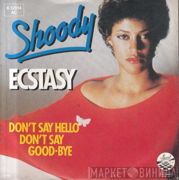 Shoody - Ecstasy