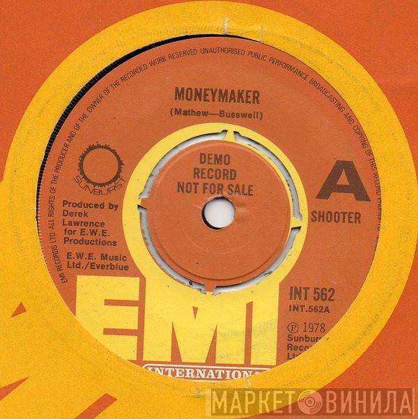 Shooter  - Moneymaker