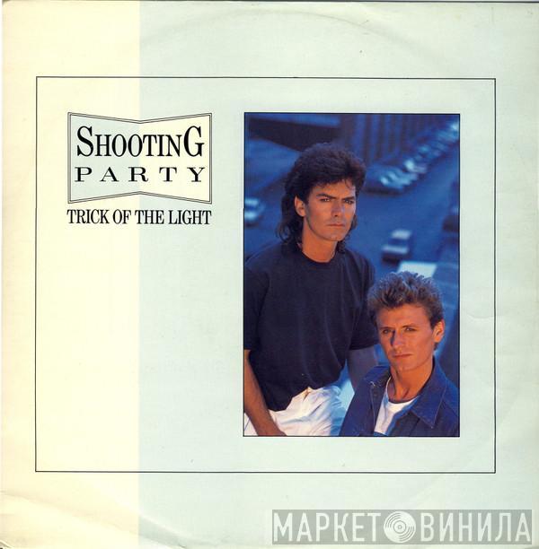 Shooting Party - Trick Of The Light