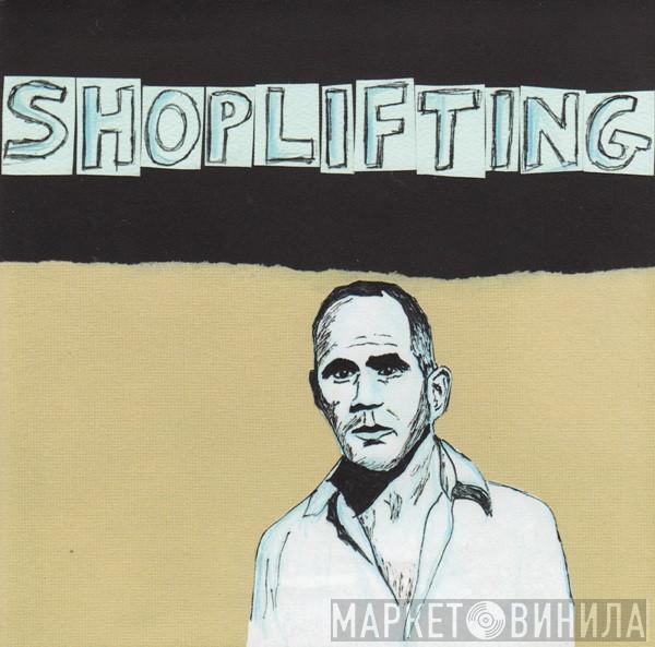 Shoplifting - Shoplifting