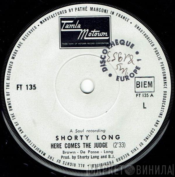  Shorty Long   - Here Comes The Judge / Sing What You Wanna