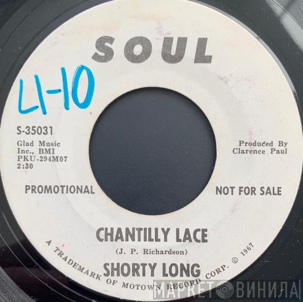 Shorty Long  - Chantilly Lace