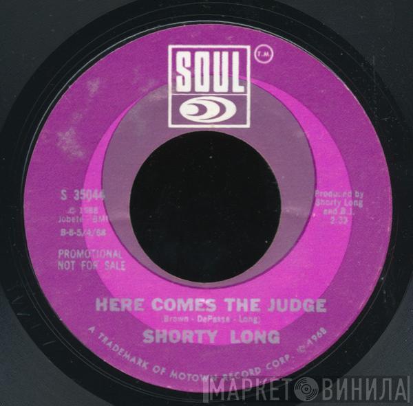  Shorty Long   - Here Comes The Judge