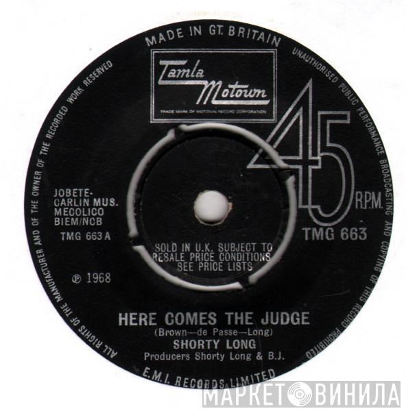 Shorty Long  - Here Comes The Judge