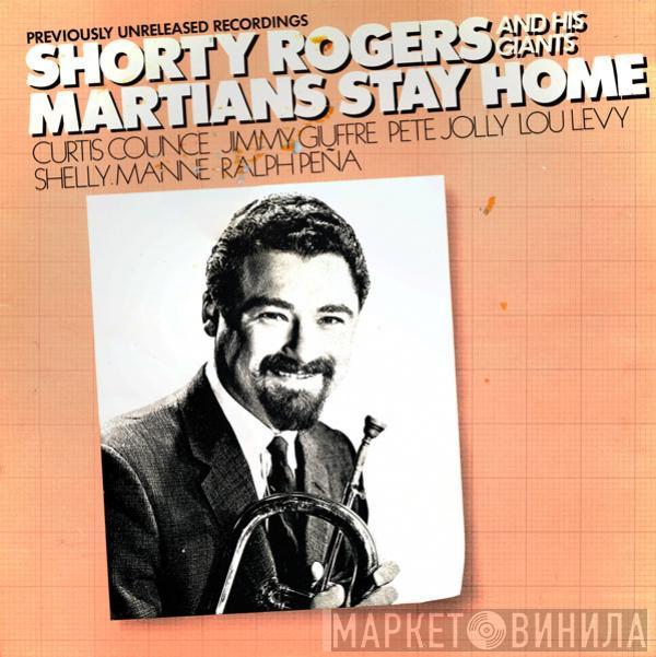 Shorty Rogers And His Giants - Martians Stay Home