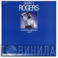 Shorty Rogers And His Giants - Shorty Rogers And His Giants Vol 1