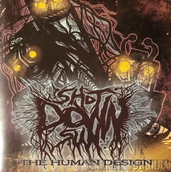 Shot Down Sun - The Human Design