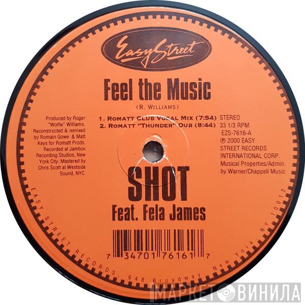 Shot - Feel The Music (Remixes)