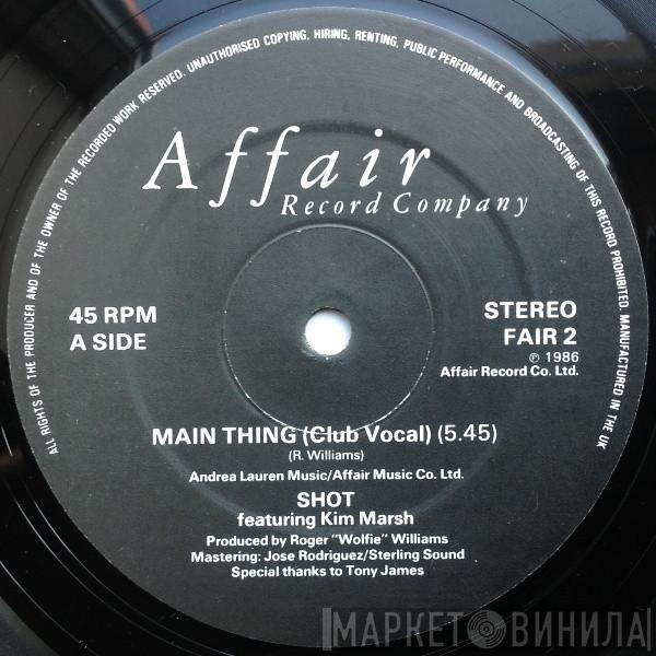 Shot - Main Thing
