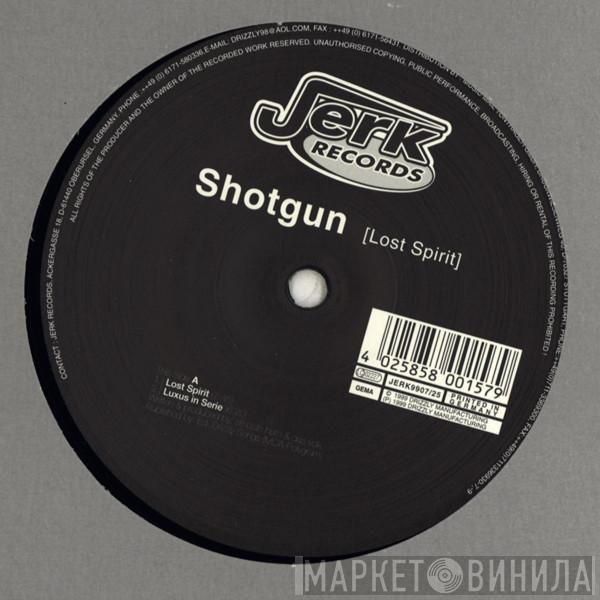 Shotgun - Lost Spirit