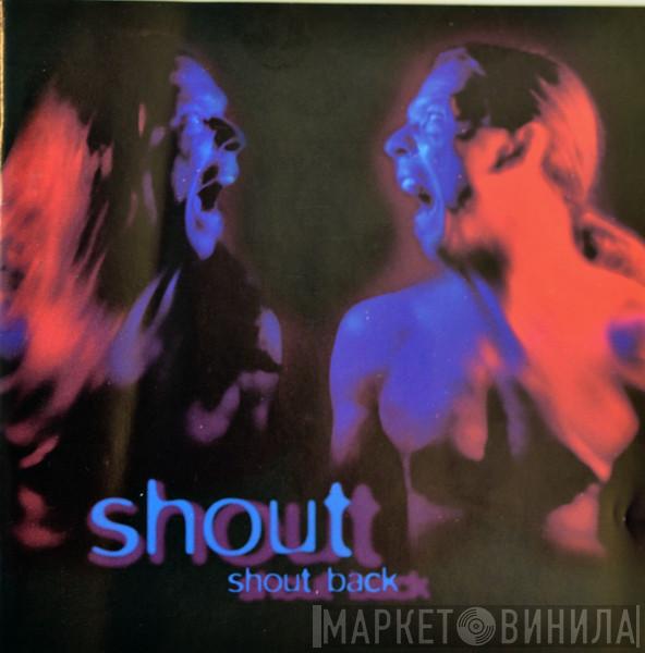 Shout  - Shout Back
