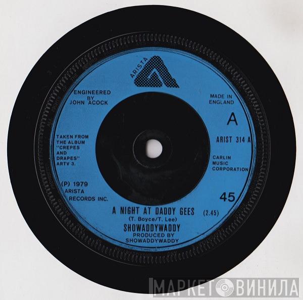 Showaddywaddy - A Night At Daddy Gees