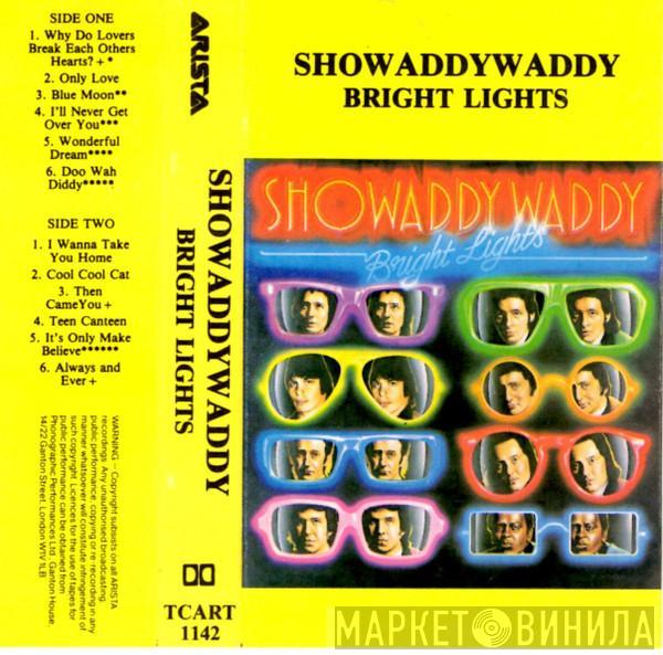 Showaddywaddy - Bright Lights