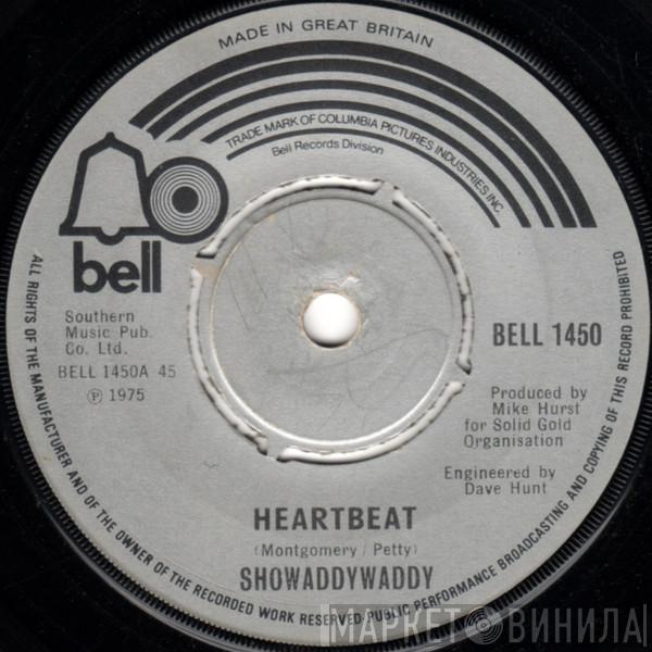 Showaddywaddy - Heartbeat