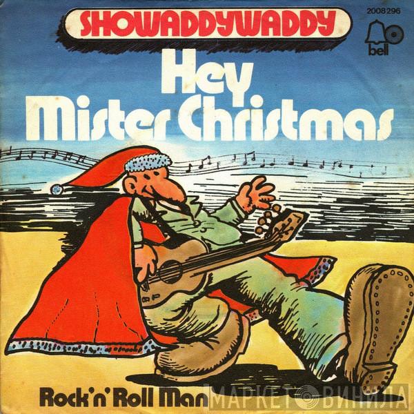  Showaddywaddy  - Hey Mister Christmas