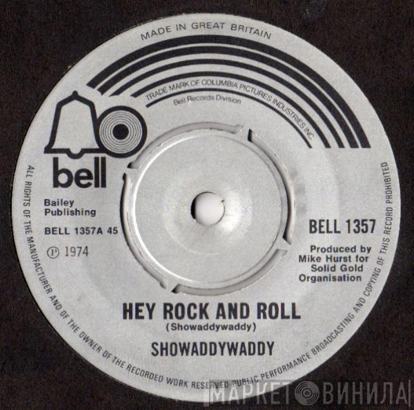  Showaddywaddy  - Hey Rock And Roll