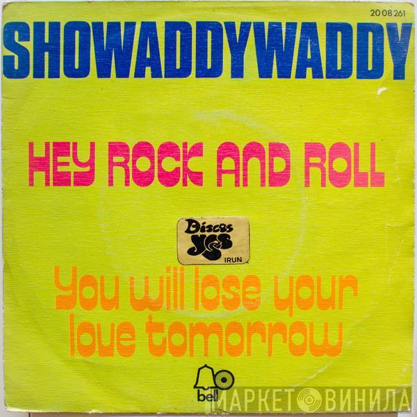 Showaddywaddy - Hey Rock And Roll