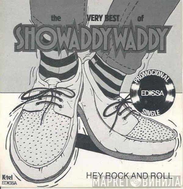 Showaddywaddy - Hey Rock And Roll