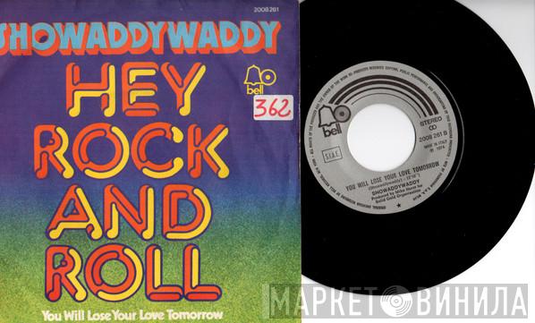  Showaddywaddy  - Hey Rock And Roll