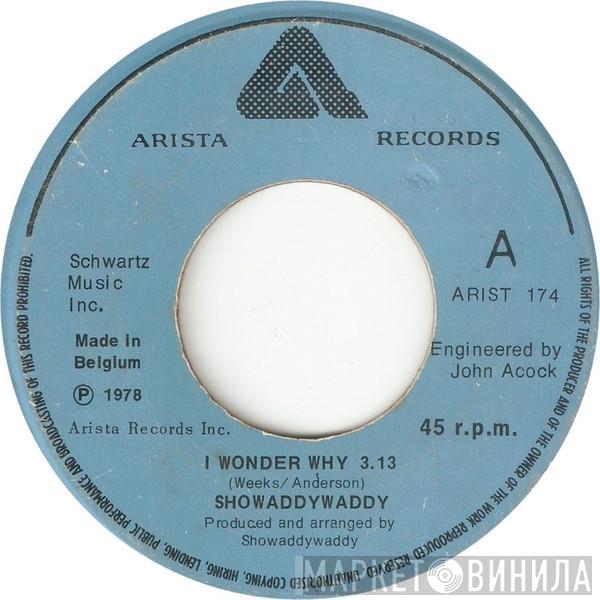 Showaddywaddy - I Wonder Why