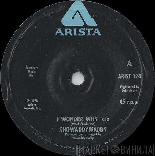 Showaddywaddy - I Wonder Why