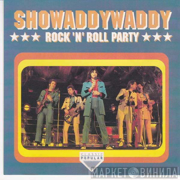 Showaddywaddy - Rock 'N' Roll Party
